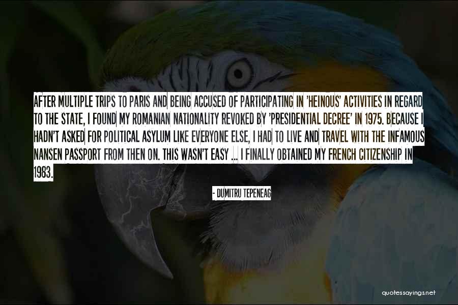 Paris Travel Quotes By Dumitru Tepeneag Paris Travel Quotes By Dumitru Tepeneag