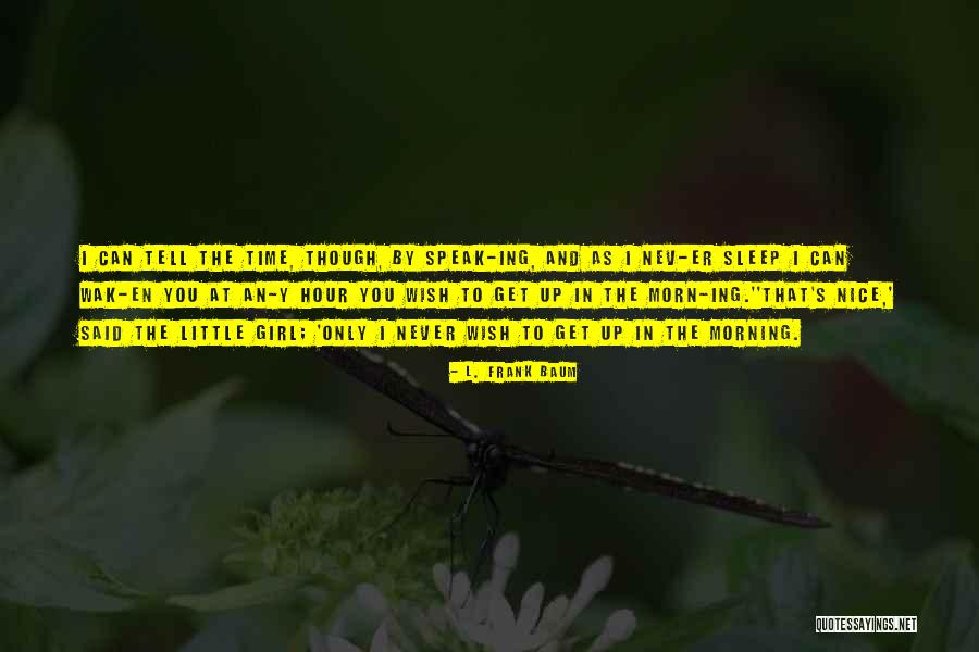 Parisa Amira Quotes By L. Frank Baum