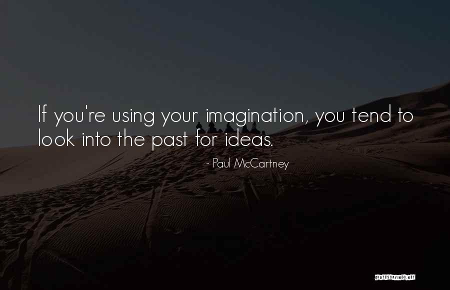 Parisa Amira Quotes By Paul McCartney