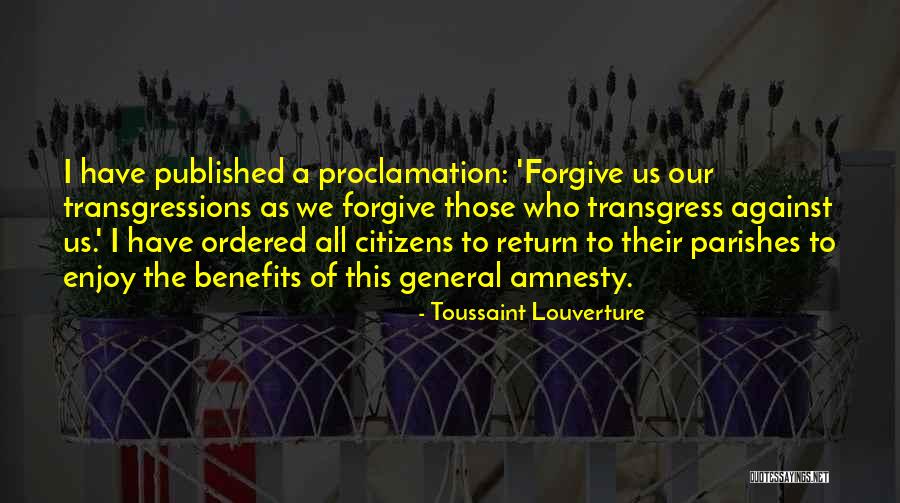 Parishes Quotes By Toussaint Louverture Parishes Quotes By Toussaint Louverture