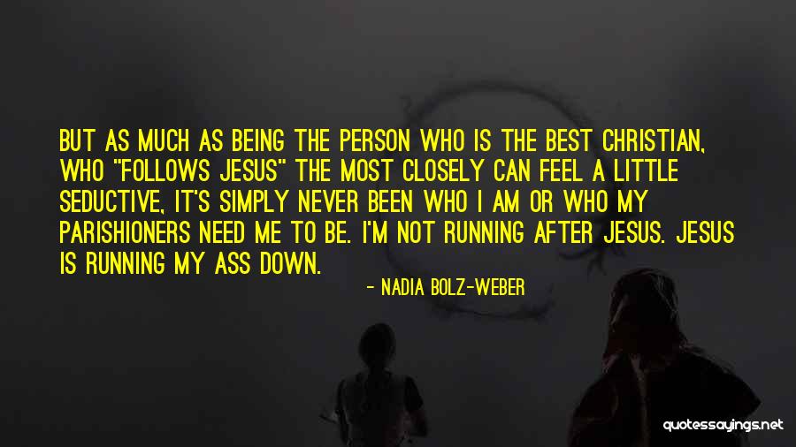 Parishioners Quotes By Nadia Bolz-Weber Parishioners Quotes By Nadia Bolz-Weber