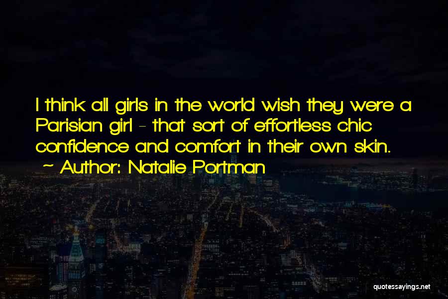 Parisian Chic Quotes By Natalie Portman