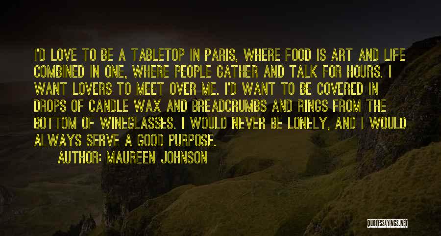 Parisians Quotes By Maureen Johnson