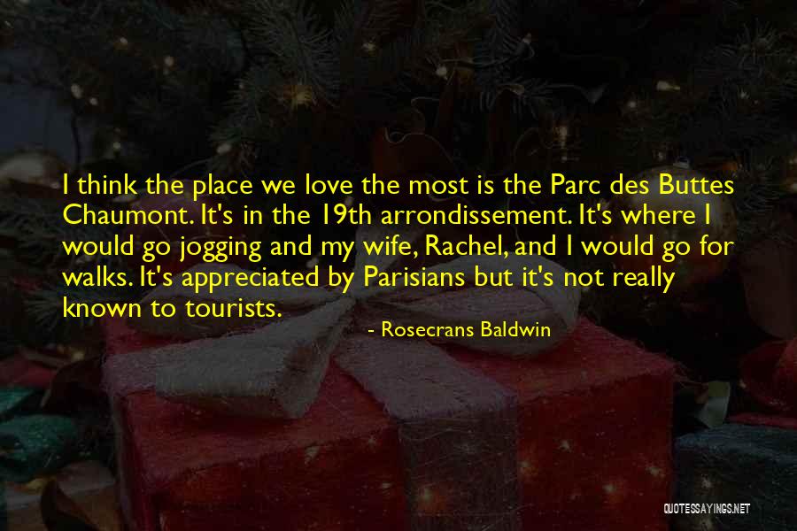 Parisians Quotes By Rosecrans Baldwin