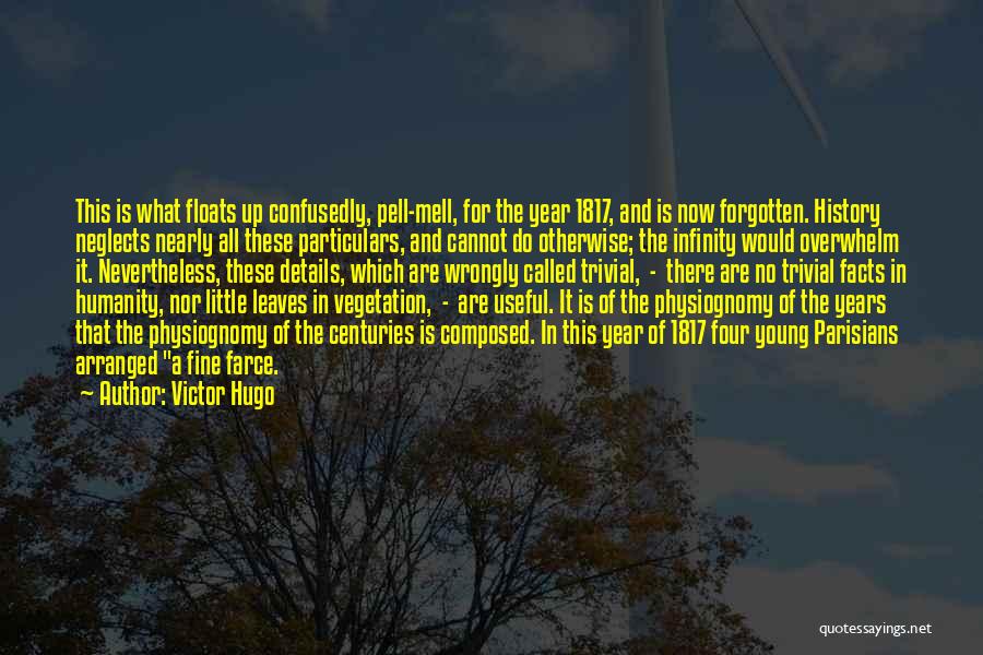 Parisians Quotes By Victor Hugo