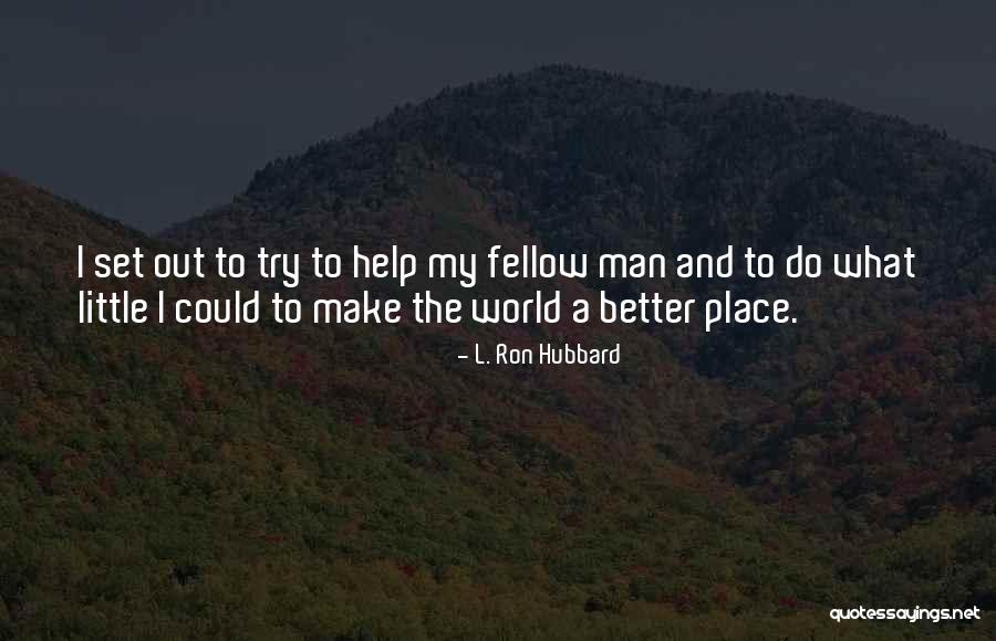 Parisuhdev Kivalta Quotes By L. Ron Hubbard Parisuhdev Kivalta Quotes By L. Ron Hubbard