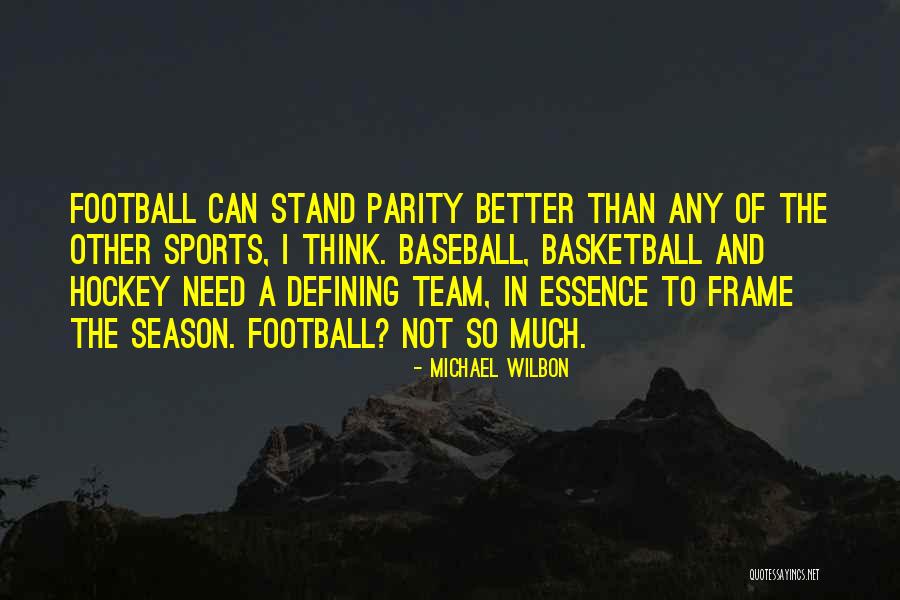 Parity Quotes By Michael Wilbon Parity Quotes By Michael Wilbon