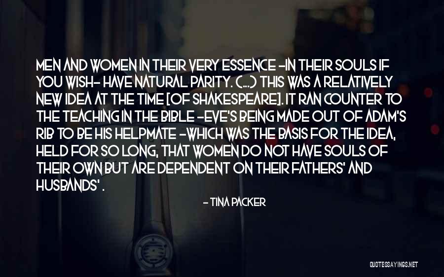 Parity Quotes By Tina Packer Parity Quotes By Tina Packer