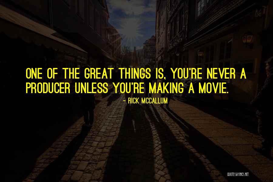 Pariul Secolului Quotes By Rick McCallum Pariul Secolului Quotes By Rick McCallum