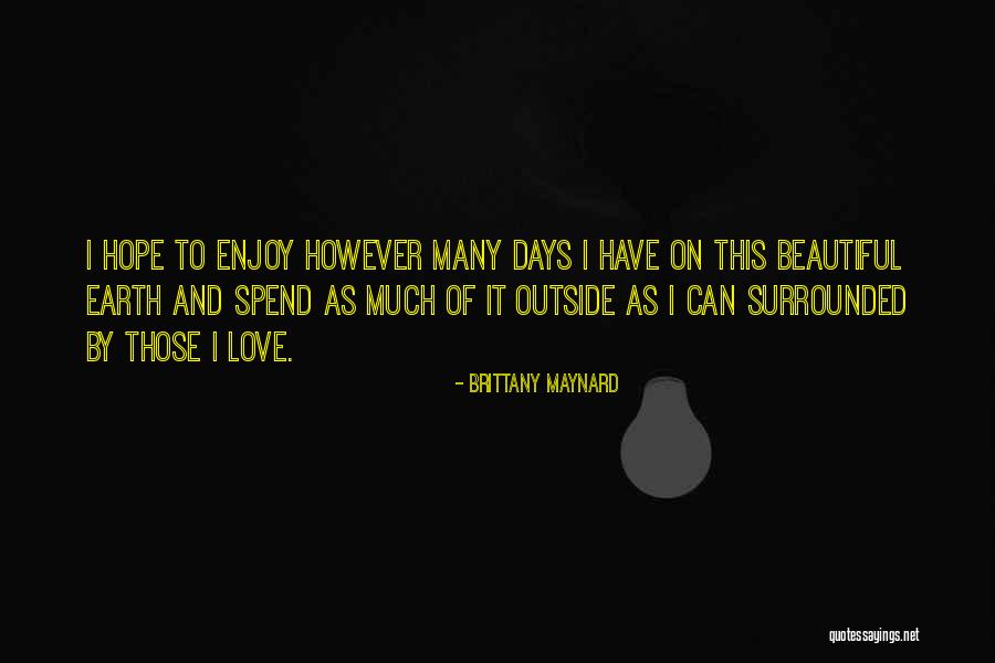 Pariya Quotes By Brittany Maynard Pariya Quotes By Brittany Maynard