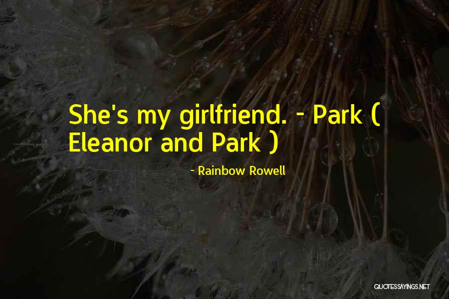 Park And Eleanor Quotes By Rainbow Rowell