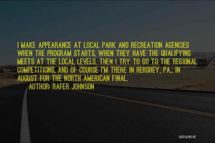 Park And Recreation Quotes By Rafer Johnson