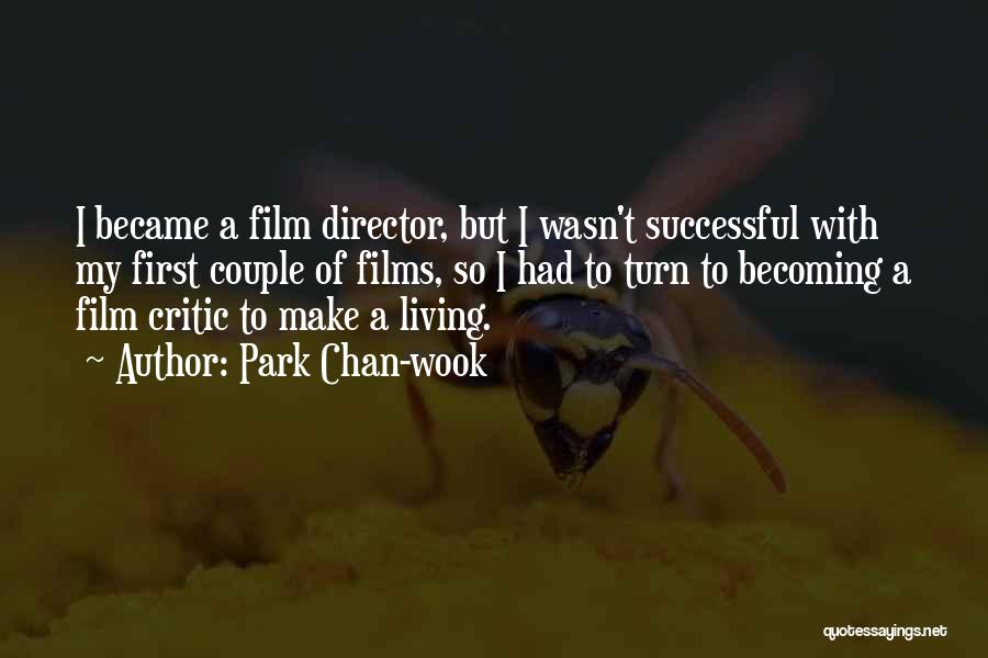 Park Chan-wook Quotes 1109308 Park Chan-wook Quotes 1109308