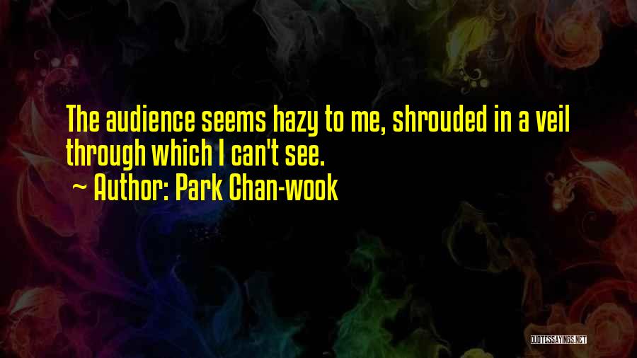 Park Chan-wook Quotes 1731809