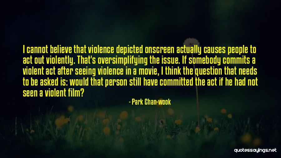 Park Chan-wook Quotes 602989 Park Chan-wook Quotes 602989