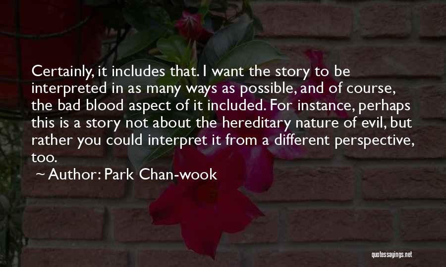 Park Chan-wook Quotes 94820