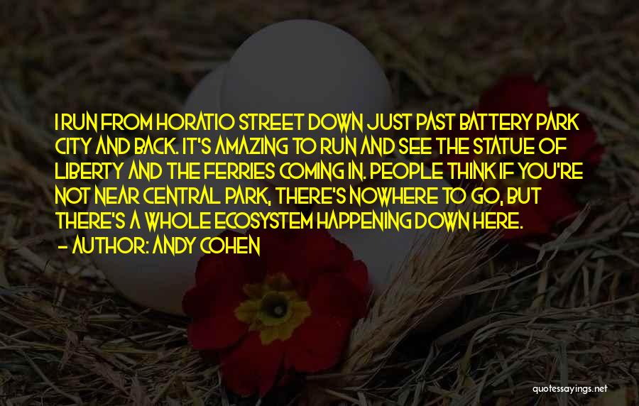 Park City Quotes By Andy Cohen