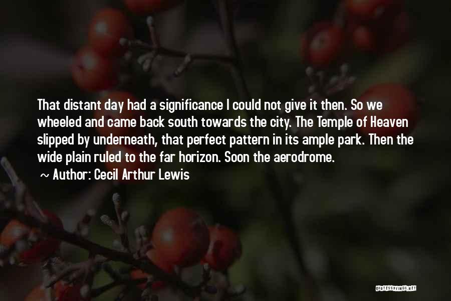 Park City Quotes By Cecil Arthur Lewis