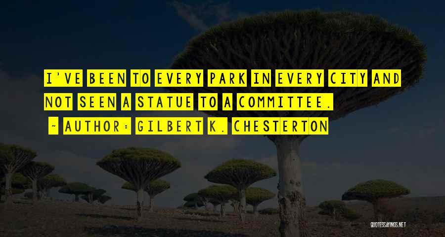 Park City Quotes By Gilbert K. Chesterton