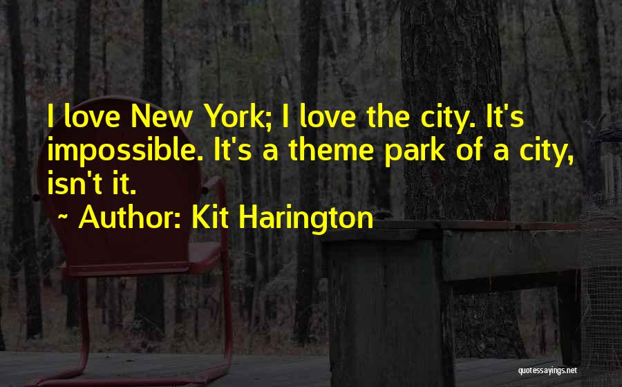 Park City Quotes By Kit Harington