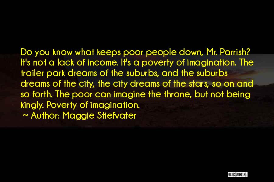Park City Quotes By Maggie Stiefvater
