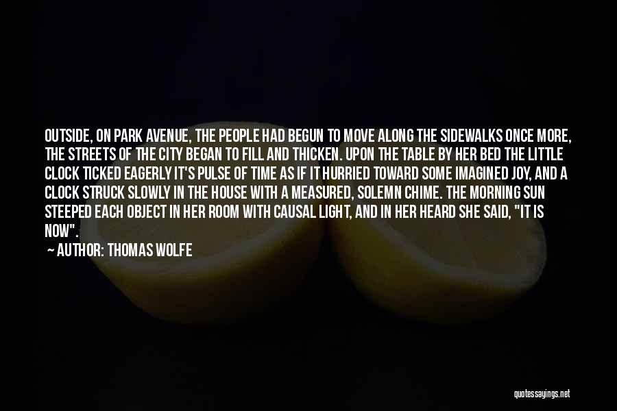 Park City Quotes By Thomas Wolfe