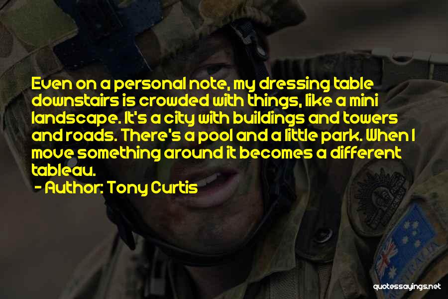 Park City Quotes By Tony Curtis