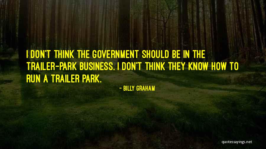 Park Quotes By Billy Graham