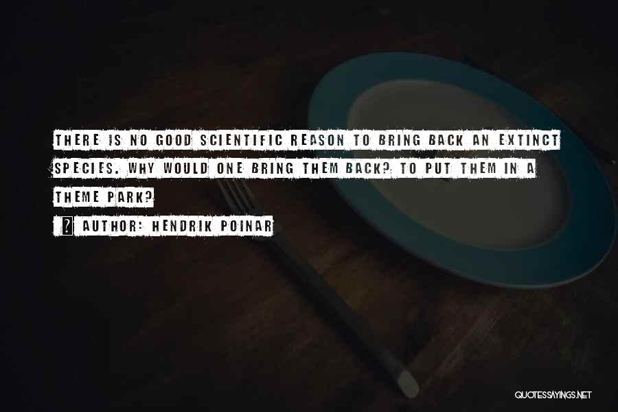 Park Quotes By Hendrik Poinar