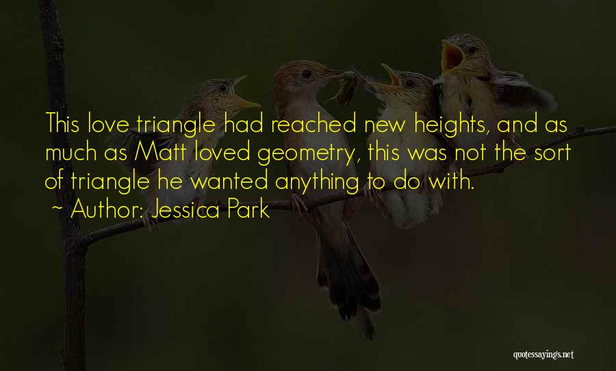 Park Quotes By Jessica Park