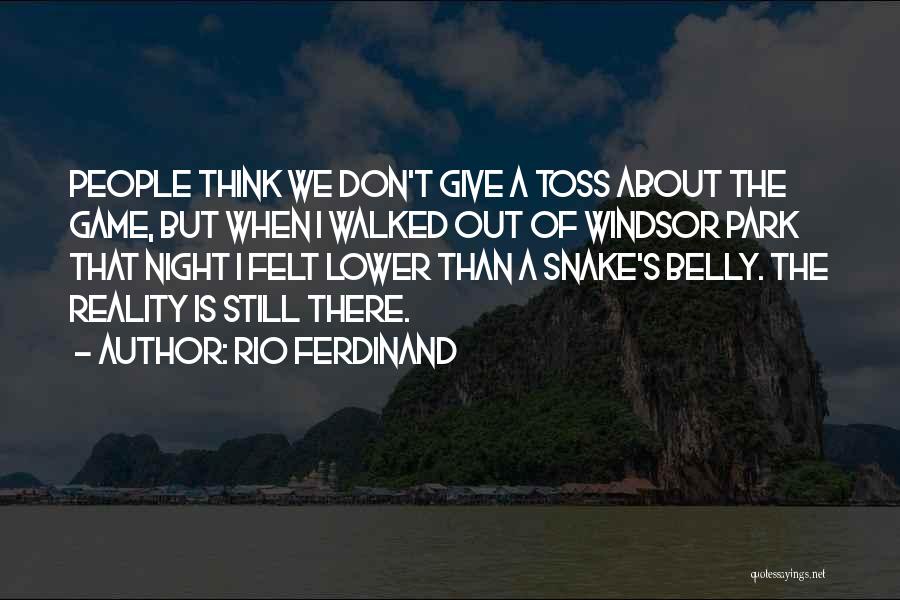 Park Quotes By Rio Ferdinand