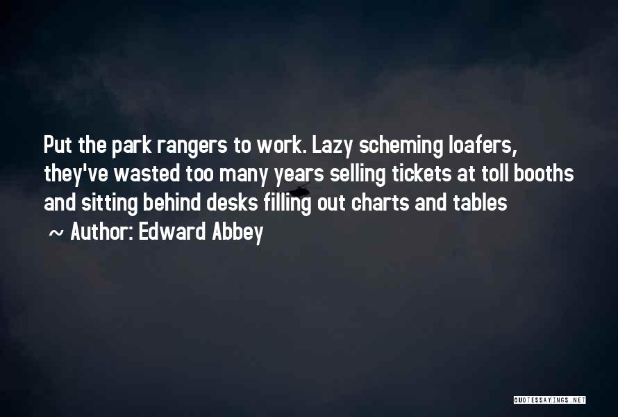 Park Rangers Quotes By Edward Abbey