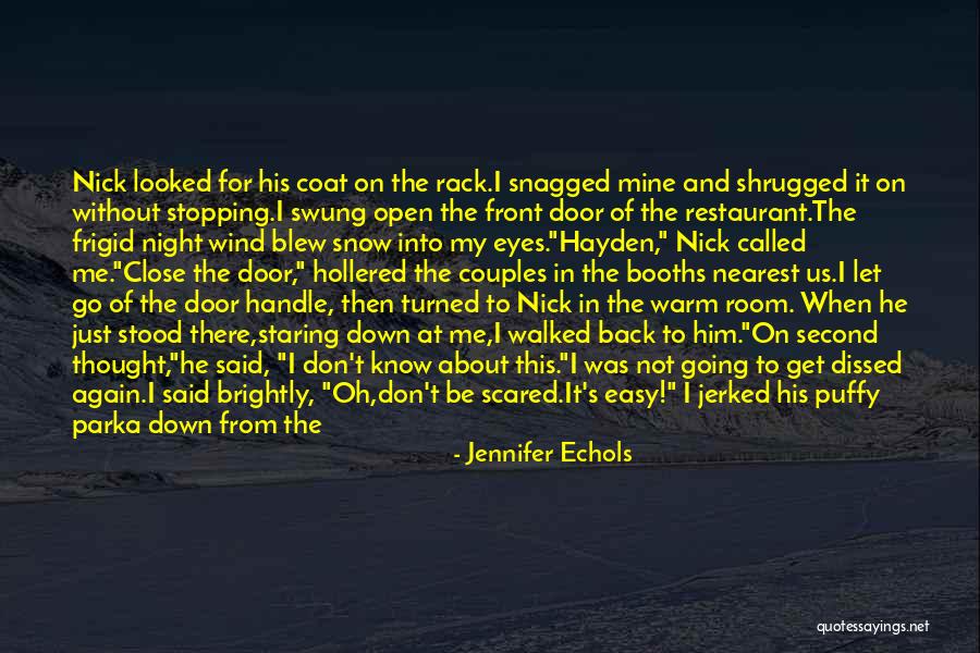 Parka Quotes By Jennifer Echols Parka Quotes By Jennifer Echols