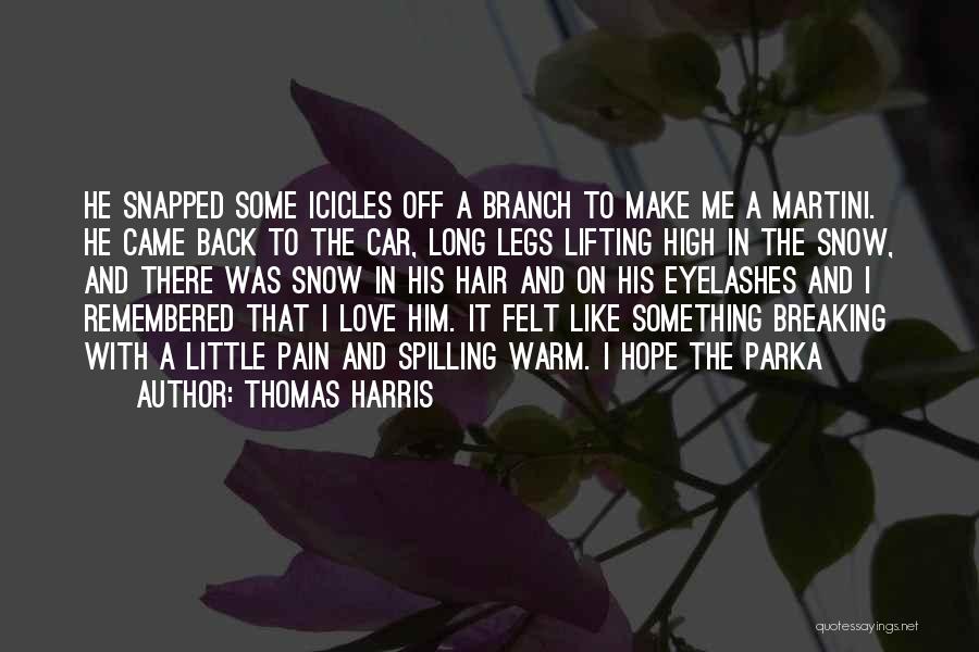 Parka Quotes By Thomas Harris
