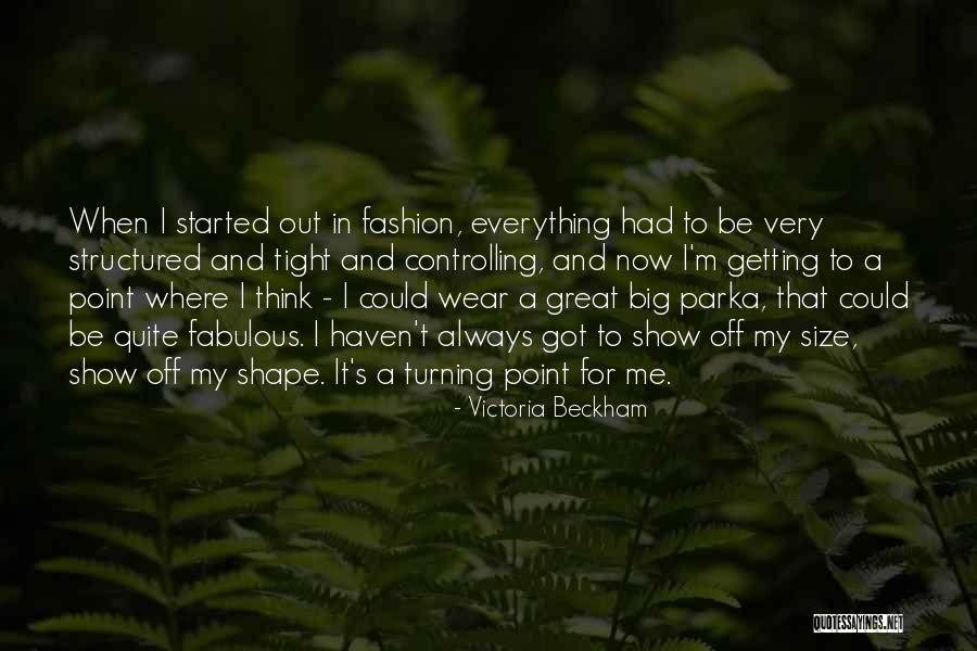 Parka Quotes By Victoria Beckham Parka Quotes By Victoria Beckham