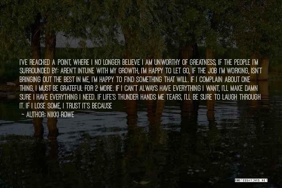 Parke Dickey Quotes By Nikki Rowe