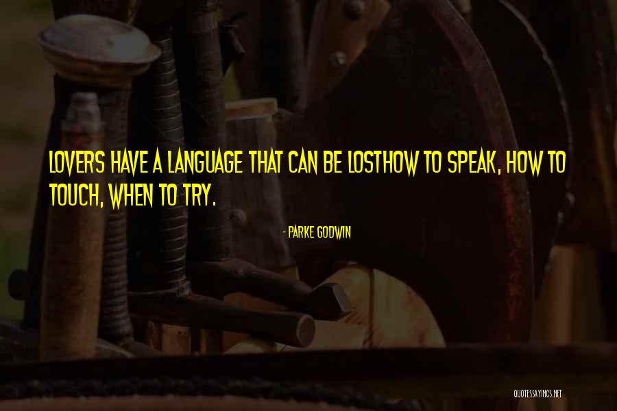 Parke Godwin Quotes 1098075