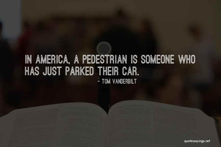 Parked Car Quotes By Tom Vanderbilt Parked Car Quotes By Tom Vanderbilt