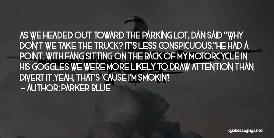 Parker Blue Quotes 1860765