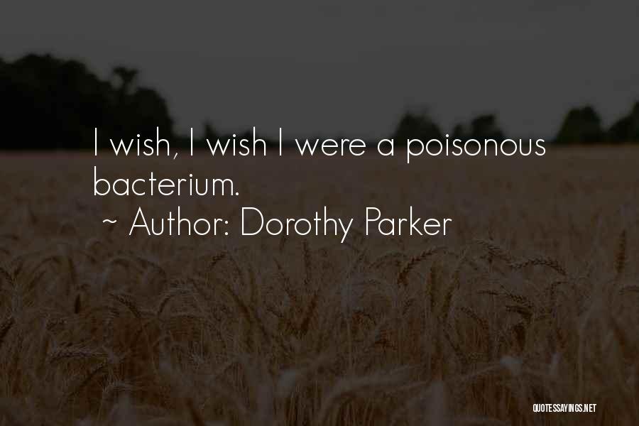 Parker Dorothy Quotes By Dorothy Parker