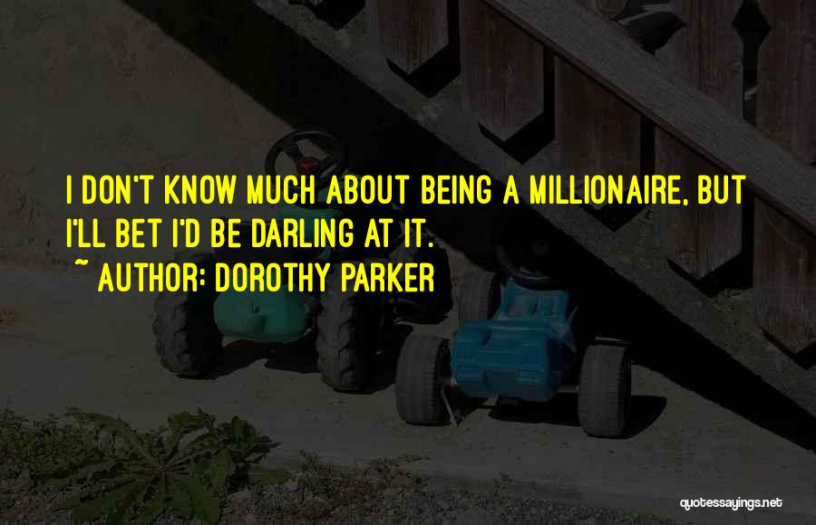 Parker Dorothy Quotes By Dorothy Parker