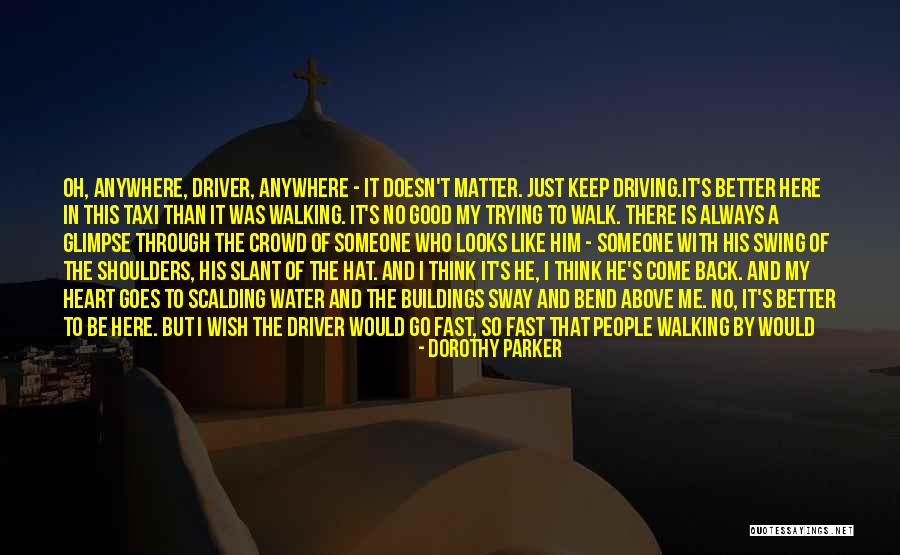 Parker Dorothy Quotes By Dorothy Parker