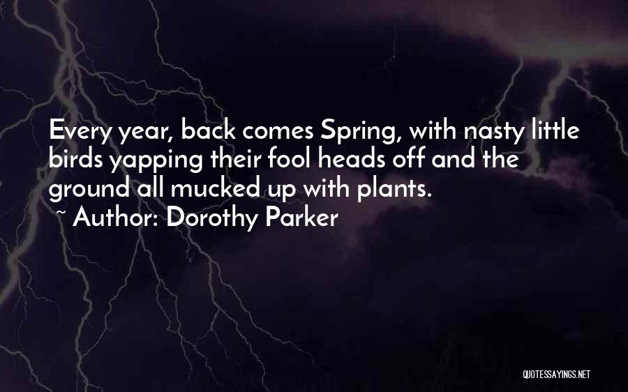 Parker Dorothy Quotes By Dorothy Parker