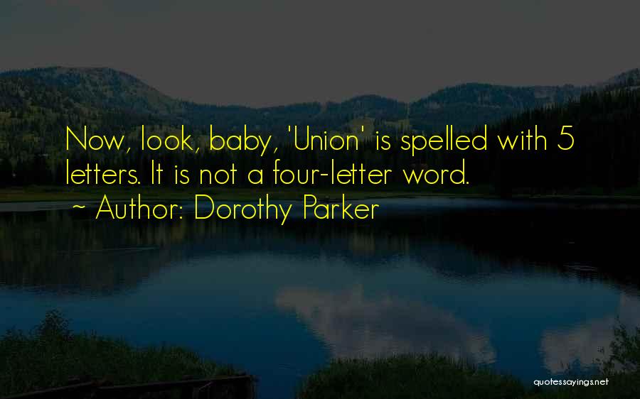 Parker Dorothy Quotes By Dorothy Parker