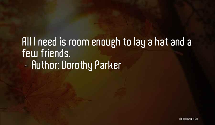 Parker Dorothy Quotes By Dorothy Parker