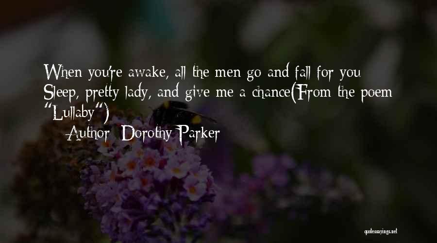 Parker Dorothy Quotes By Dorothy Parker