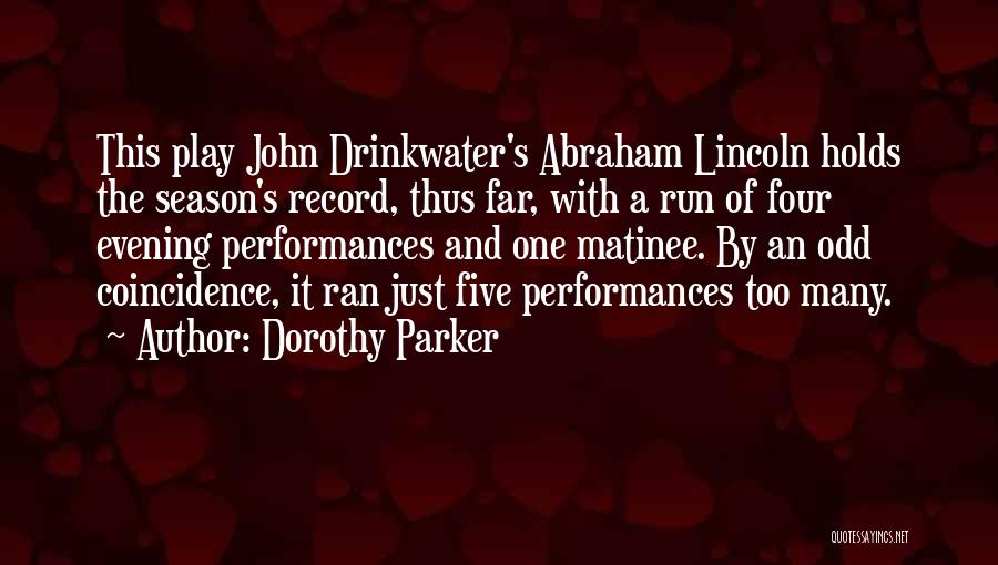 Parker Dorothy Quotes By Dorothy Parker