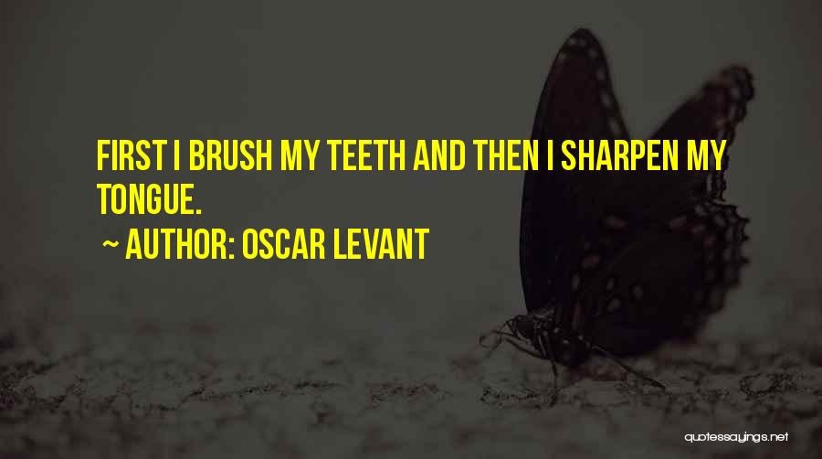 Parker Dorothy Quotes By Oscar Levant