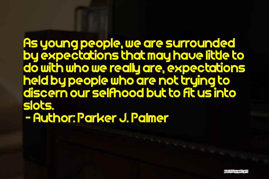 Parker J. Palmer Quotes 1079635