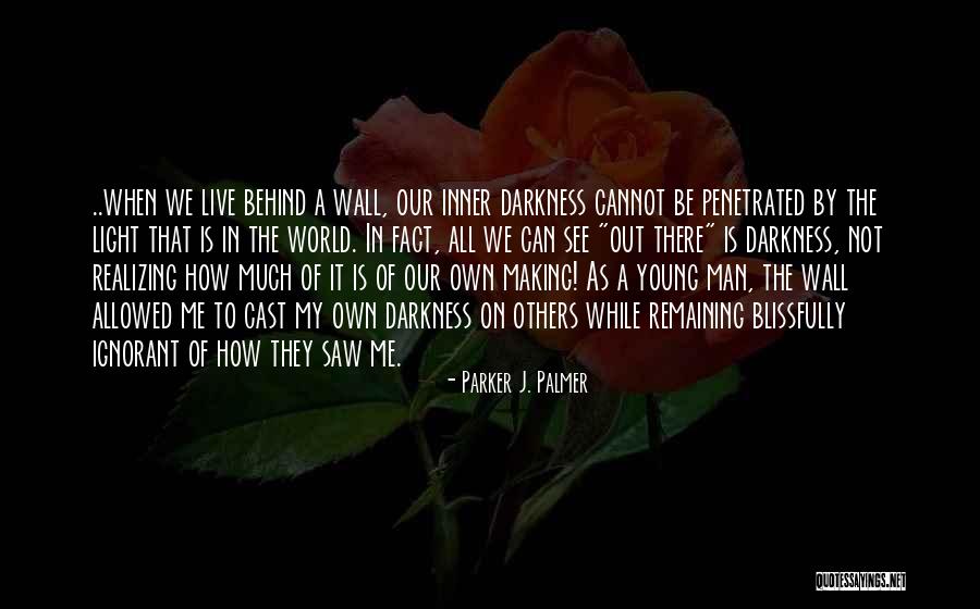 Parker J. Palmer Quotes 1131556 Parker J. Palmer Quotes 1131556